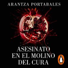 asesinato en el molino del cura (los crímenes de loeiro 2)-arantza portabales-9788426433534