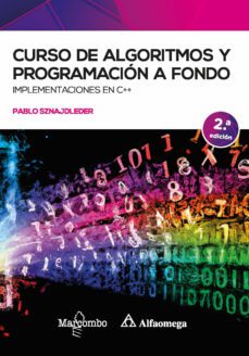 curso de algoritmos y programacion a fondo 2ed (ebook)-pablo sznajdleder-9788426736734