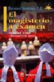 el magisterio a examen: autoridad, verdad y libertad en la iglesi a-9788427125834