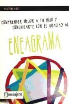 comprender mejor a tu hijo y comunicarte con l gracias a eneagrama-9788427131934