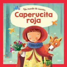 un mundo de cuentos: caperucita roja-9788427208834