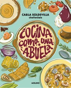 cocina como una abuela (ebook)-carla @chefenials soldevilla-9788427251410