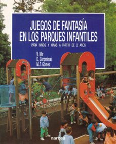 juegos de fantasia en los parques infantiles-9788427712034