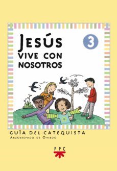 jesus vive con nosostros nº 3: guia del catequista-9788428819534