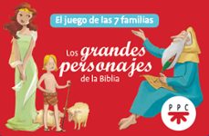 los grandes personajes de la biblia: el juego de las 7 familias: baraja-9788428831734
