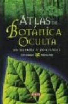 atlas de botanica oculta de españa y portugal-enric balsch ruiz-9788430530434