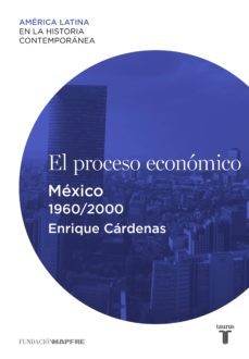el proceso economico. mexico (1960-2000) (ebook)-9788430616534