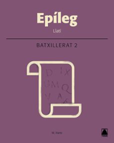 epileg llati 2º batxillerat catala ed 2016-9788430753734