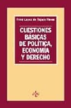 cuestiones basicas de politica, economia y derecho-patxi lopez de tejada flores-9788430948734