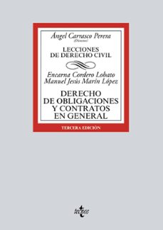 derecho de obligaciones y contratos en general: lecciones de derecho civil (3ª ed.)-angel carrasco perera-encarna cordero lobato-9788430972234