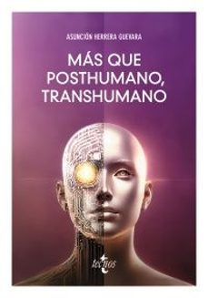 mas que posthumano, transhumano-9788430992034