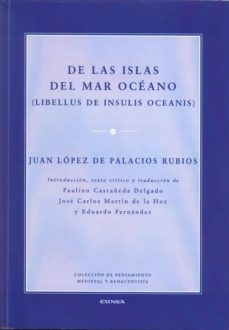 de las islas del mar oceano-juan lopez de palacios rubios-9788431329334