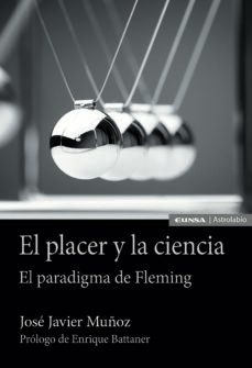 el placer y la ciencia. el paradigma de fleming-9788431335434