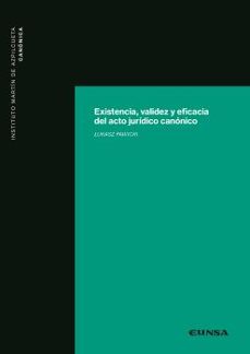 existencia, validez y eficacia del acto juridico canonico-lukasz pawicki-9788431338534