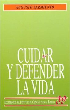 cuidar y defender la vida-9788432135934
