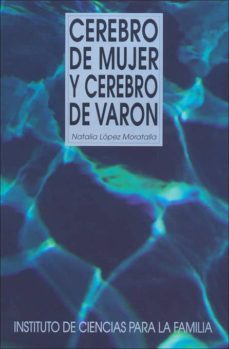 cerebro de mujer y cerebro de varon-natalia lopez moratalla-9788432136634