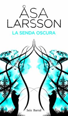 la senda oscura (ebook)-asa larsson-9788432290534