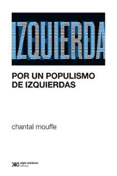 por un populismo de izquierdas-chantal mouffe-9788432320934