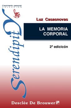 la memoria corporal: bases teoricas de la diafreoterapia-luz casasnovas-9788433017734
