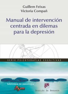 manual de intervencion centrada en dilemas para la depresion (ebook)-guillem feixas-victoria compañ-9788433037534