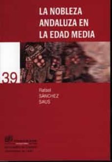 la nobleza andaluza en la edad media-9788433833334