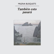 tambien esto pasara (audiolibro)-milena busquets-9788433921734
