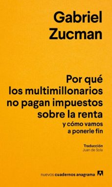 por que los multimillonarios no pagan impuestos sobre la renta y como vamos a ponerle fin (ebook)-gabriel zucman-9788433950734