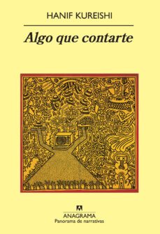 algo que contarte-hanif kureishi-9788433975034