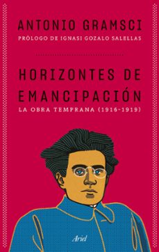 horizontes de emancipacion-antonio gramsci-9788434438934