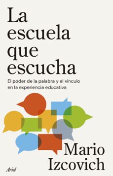 la escuela que escucha-mario izcovich-9788434439634