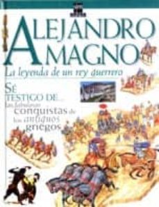 alejandro magno: la leyenda de un rey guerrero-9788434872134