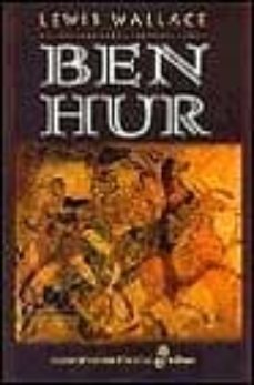 ben-hur, una historia de los tiempos de cristo-lewis wallace-9788435060134