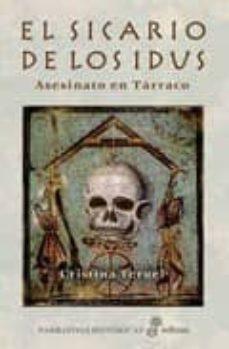 el sicario de los idus: asesinato en tarraco-9788435061834