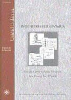 ingenieria ferroviaria-francisco javier fernandez gonzalez-julio fuentes losa-9788436252934