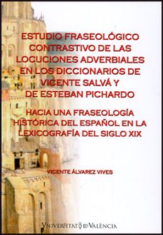 estudio fraseologico contrastivo-vicente alvares vives-9788437090634