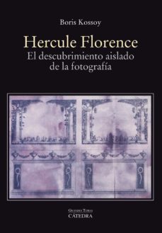 hercule florence-boris kossoy-9788437636634