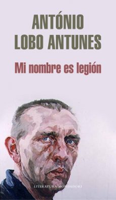 mi nombre es legion-antonio lobo antunes-9788439721734