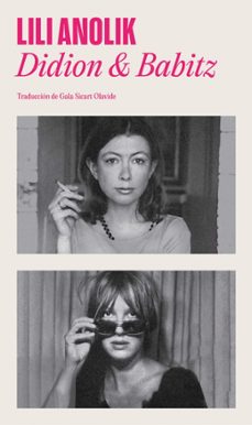 didion & babitz-lili anolik-9788439746034