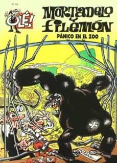 mortadelo y filemon: panico en el zoo (ole nº54)-9788440643834