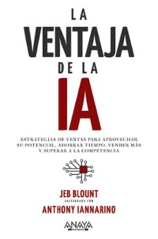 la ventaja de la ia-jeb blount-anthony iannarino-9788441551534