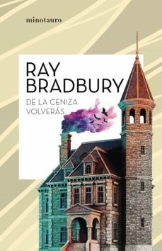 de la ceniza volveras (ebook)-ray bradbury-9788445001134