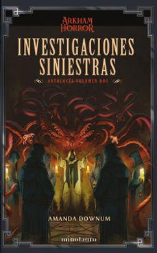 investigaciones siniestras: antología 02-amanda downum-9788445018934