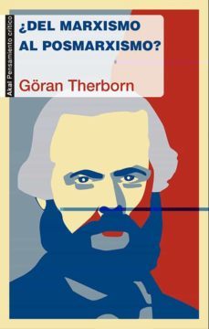 ¿del marxismo al posmarxismo?-goran therborn-9788446039334
