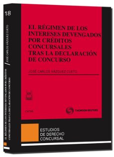 regimen intereses devengados por creditos concursales tras la dec laracion del concurso-9788447031634