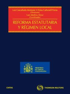reforma estatutaria y regimen local-luis cosculluela montaner-9788447036134