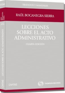 lecciones sobre el acto administrativo (4ª ed.)-9788447039234