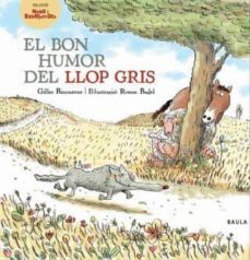 el bon humor del llop gris-gilles bizouerne-9788447932634