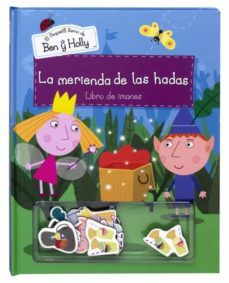 la merienda de las hadas. el pequeño reino de ben y holly libro de imanes-9788448835934