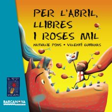 per l abril, llibres i roses mil-nathalie pons-9788448935634
