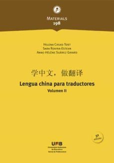 lengua china para traductores: vol. ii-elena casas tost-9788449025334